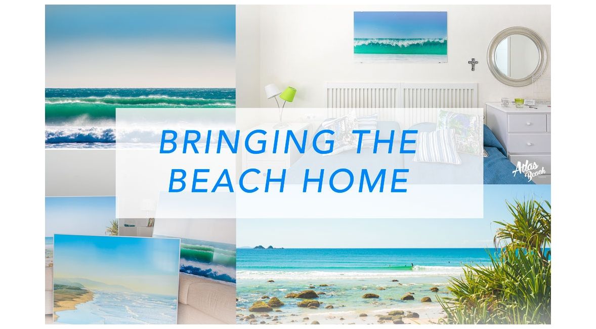 Atlas Beach Blog - Bringing the Beach Home